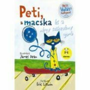 Peti, a macska és a négy szökevény gomb - Eric Litwin imagine