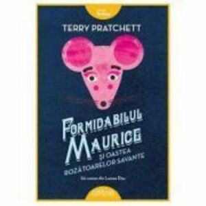 Formidabilul Maurice si oastea rozatoarelor savante - Terry Pratchett imagine