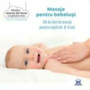 Masaje pentru Bebelusi - Gilles Diederichs imagine
