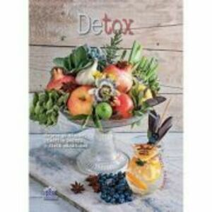 Detox. Retete si sfaturi practice pentru o dieta sanatoasa - Cinzia Trenchi imagine
