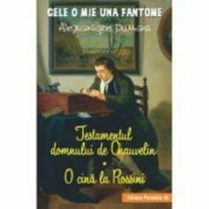 Testamentul domnului de Chauvelin | Alexandre Dumas imagine