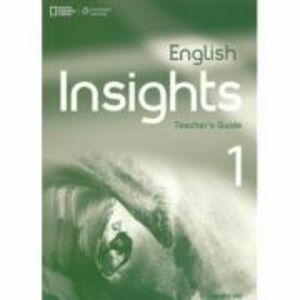 English Insights 1 Teacher's Guide with Class CD - David A. Hill imagine