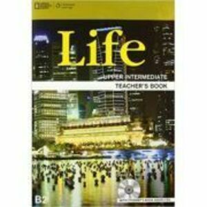 Life Upper Intermediate Teacher's Book with Audio CD imagine
