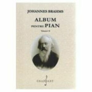 Album pentru pian, volumul 2 - Johannes Brahms imagine