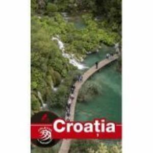 Ghid turistic Croatia - Dana Ciolca, Florin Andreescu imagine