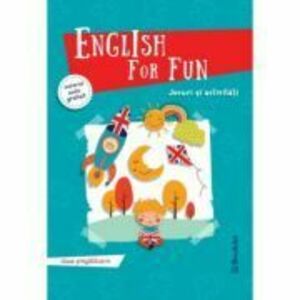 English for Fun. Jocuri si activitati pentru clasa pregatitoare imagine