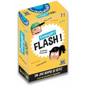 Sunt imbatabil: Conjugari flash in limba franceza! imagine