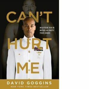 Can't Hurt Me : Master Your Mind and Defy the Odds imagine