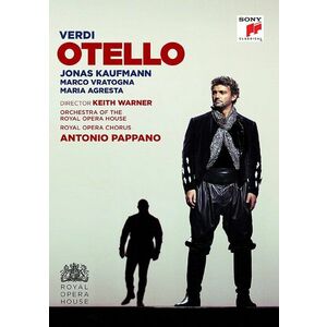 Verdi: Otello (DVD) | Giuseppe Verdi, Jonas Kaufmann, Keith Warner, Orchestra of the Royal Opera House imagine