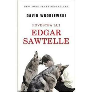 Povestea lui Edgar Sawtelle - David Wroblewski imagine