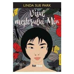 Visul mesterului Min - Linda Sue Park imagine