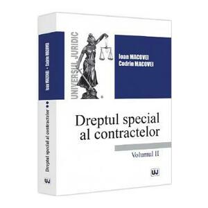 Dreptul special al contractelor Vol.2 - Ioan Macovei, Codrin Macovei imagine