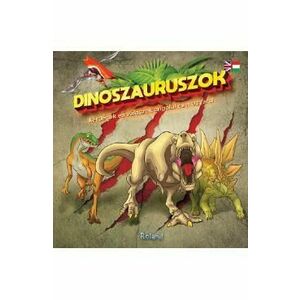 Dinoszauruszok - kerdesekes valaszok angolul es magyarul. 60 de intrebari si raspunsuri despre dinozauri imagine