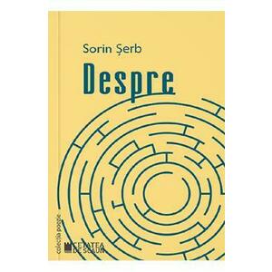 Despre - Sorin Serb imagine