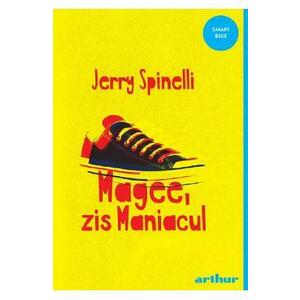 Magee, zis Maniacul - Jerry Spinelli imagine