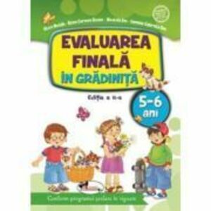 Evaluarea finala in gradinita 5-6 ani - Alice Nichita, Nicoleta Din, Alina Carmen Bozon, Iasmina Gabriela Din imagine