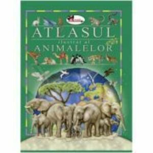 Atlasul ilustrat al animalelor - Eleonora Barsotti imagine