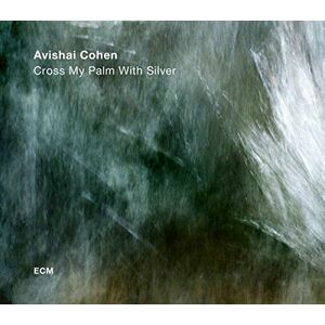 Cross My Palm With Silver - Vinyl | Avishai Cohen Quartet imagine