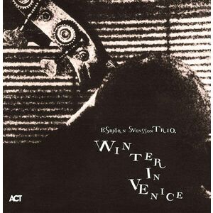 Winter in Venice - Vinyl | Esbjorn Svensson Trio imagine
