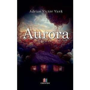 Aurora - Adrian Victor Vank imagine