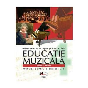 Educatie Muzicala - Clasa 4 - Manual - Sofica Matei imagine