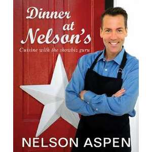 Dinner at Nelson's: Cuisine and Conversation with the Showbiz Guru imagine