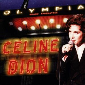 Celine Dion A L'Olympia | Celine Dion imagine