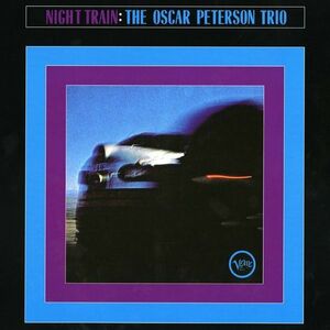 Night Train - Vinyl | Oscar Peterson Trio imagine