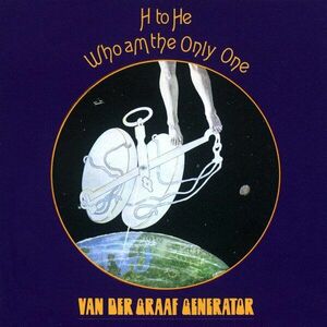 H To He Who Am The Only One - Vinyl | Van Der Graaf Generator imagine