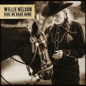 Ride Me Back Home | Willie Nelson imagine