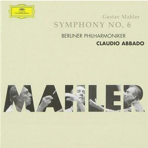 Mahler: Symphony No. 6 | Berliner Philharmoniker, Claudio Abbado imagine