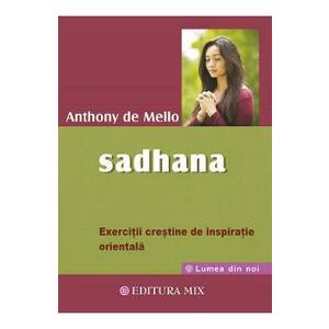 Sadhana - Anthony de Mello imagine