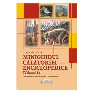 Minighidul calatoriei enciclopedice (Volumul 1) - Claudiu Voda imagine