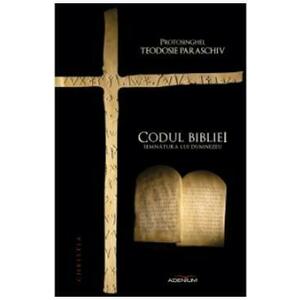 Codul Bibliei - Teodosie Paraschiv imagine
