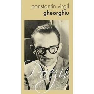 Poezii - Constantin Virgil Gheorghiu imagine