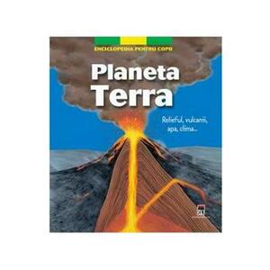 Planeta Terra - Enciclopedia pentru copii imagine