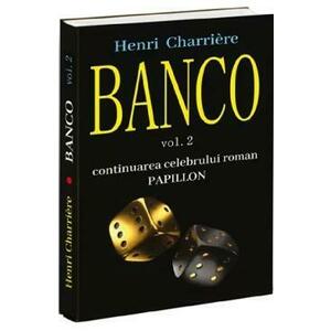Banco Vol.2 - Henri Charriere imagine