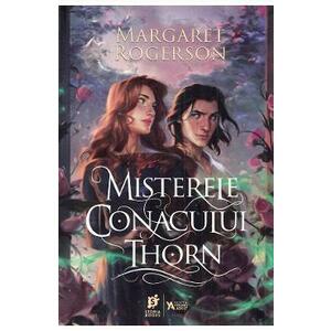 Misterele Conacului Thorn - Margaret Rogerson imagine