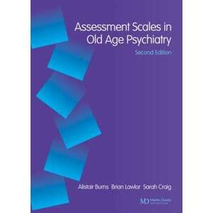 Assessment Scales in Old Age Psychiatry imagine