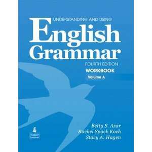 Understanding and Using English Grammar Workbook a (with Answer Key) imagine