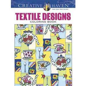 Creative Haven Textile Designs Coloring Book imagine