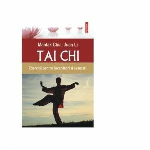 Tai Chi. Exercitii pentru incepatori si avansati imagine
