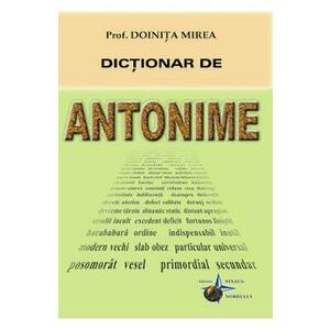Dictionar de antonime - Doinita Mirea imagine