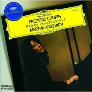 Chopin - Preludes; Sonata No.2 | Martha Argerich imagine