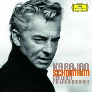 Schumann: 4 Symphonies | Robert Schumann, Herbert von Karajan, Berliner Philharmoniker imagine