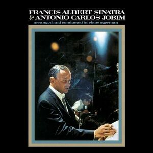 Francis Albert Sinatra & Antonio Carlos Jobim - Vinyl | Antonio Carlos Jobim, Frank Sinatra imagine
