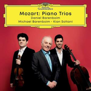 Mozart: Piano Trios | Daniel Barenboim, Michael Barenboim, Kian Soltani imagine