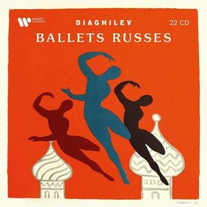 Diaghilev - Ballets Russes (22xCD) | Various Artists imagine