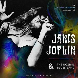 Live in Concertgebouw Amsterdam 1969 - Vinyl | Janis Joplin, Kozmic Blues Band imagine