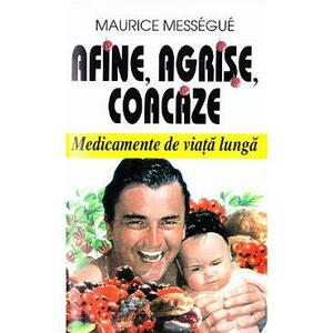 Afine, agrise, coacaze - Maurice Messegue imagine